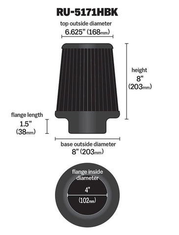 K&N Universal Rubber Filter-Round Tapered 4in Flange ID x 8in Base OD x 6.625in Top OD x 8in H - RU-5171HBK